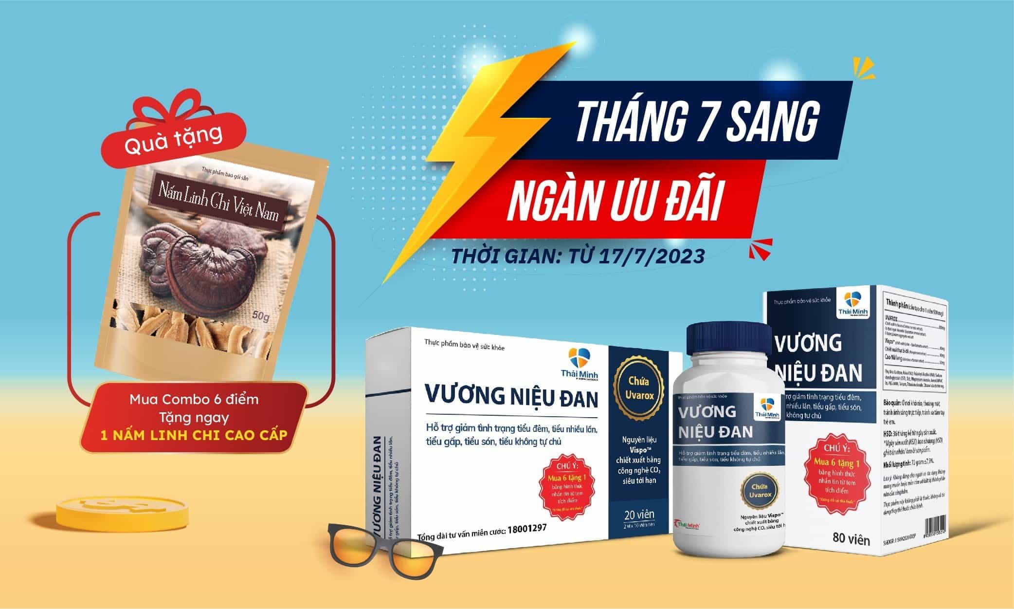 [Tháng 7 sang - Ngàn ưu đãi] Mua 6 hộp Vương Niệu Đan - Nhận ngay Nấm Linh Chi cao cấp