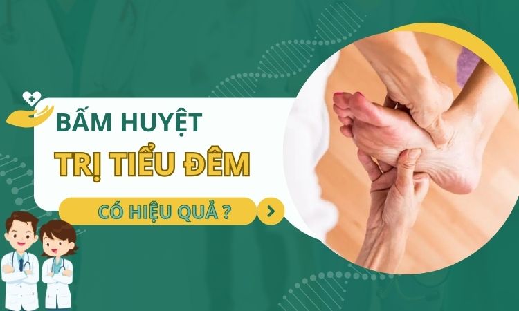 Cách bấm huyệt trị tiểu đêm đúng chuẩn 99% theo y học cổ truyền