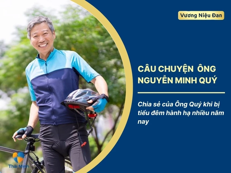 Chia sẻ của Ông Quý khi bị tiểu đêm hành hạ nhiều năm nay